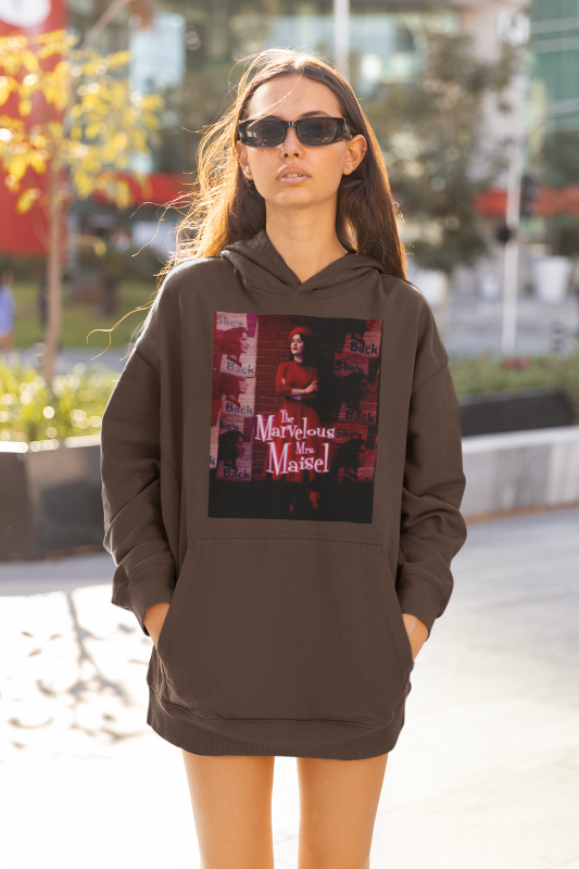 &quot;The Marvelous Mrs. Maisel&quot; Hoodie