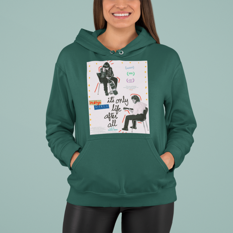 Indigo Girls: It's Only Life After All Hoodie